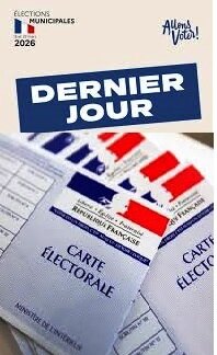 Très important. Dernier jour pour vous inscrire sur les listes électorales en mairie jusqu’à 17h.