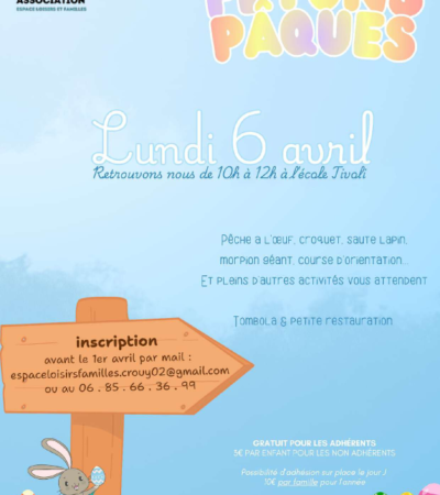 Fêtons Pâques à Crouy le lundi 6 avril 2026 de 10h à 12h à l’école Tivoli.